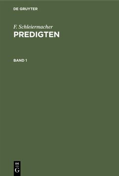 F. Schleiermacher: Predigten. Band 1 - Schleiermacher, F.