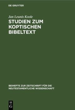 Studien zum koptischen Bibeltext - Koole, Jan Leunis