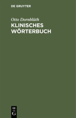 Klinisches Wörterbuch - Dornblüth, Otto