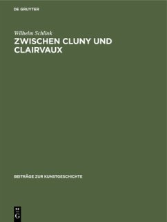 Zwischen Cluny und Clairvaux - Schlink, Wilhelm