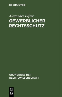 Gewerblicher Rechtsschutz - Elfter, Alexander