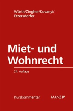 Miet- und Wohnrecht - Würth, Helmut;Zingher, Madeleine;Kovanyi, Peter