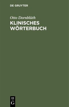 Klinisches Wörterbuch - Dornblüth, Otto