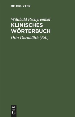 Klinisches Wörterbuch - Pschyrembel, Willibald