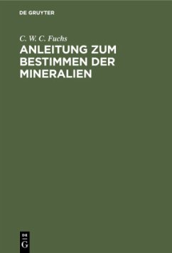 Anleitung zum Bestimmen der Mineralien - Fuchs, C. W. C.