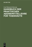 Handbuch der Praktischen Arzneimittellehre für Thierärzte