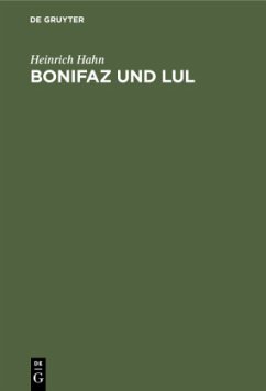 Bonifaz und Lul - Hahn, Heinrich