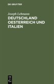 Deutschland Oesterreich und Italien