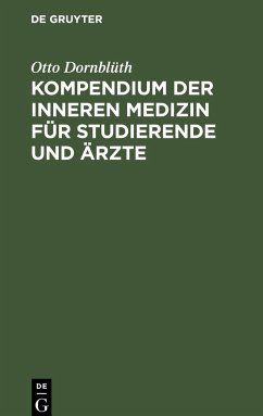 Kompendium der inneren Medizin für Studierende und Ärzte - Dornblüth, Otto