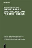 August Bebels Briefwechsel mit Friedrich Engels