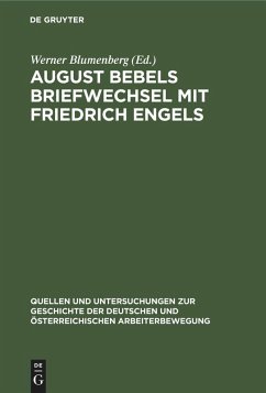 August Bebels Briefwechsel mit Friedrich Engels