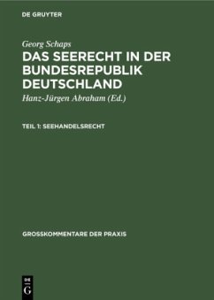 Georg Schaps: Das Seerecht in der Bundesrepublik Deutschland. Teil 1 - Schaps, Georg