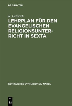 Lehrplan für den evangelischen Religionsunterricht in Sexta - Heidrich, R.