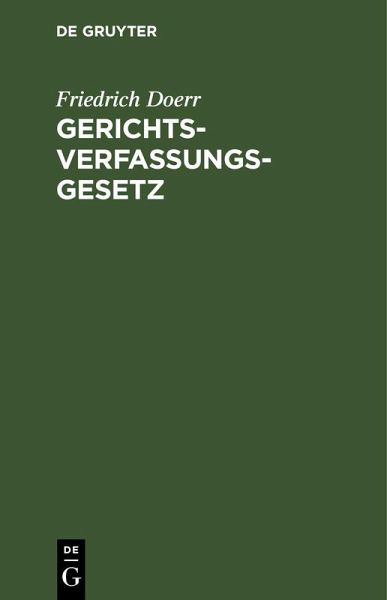 Gerichtsverfassungsgesetz Gerichtsverfassungsgesetz