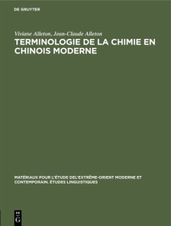 Terminologie de la chimie en chinois moderne - Alleton, Viviane;Alleton, Jean-Claude