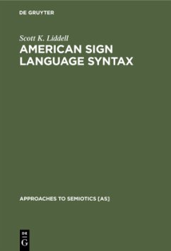 American Sign Language Syntax - Liddell, Scott K.