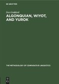 Algonquian, Wiyot, and Yurok