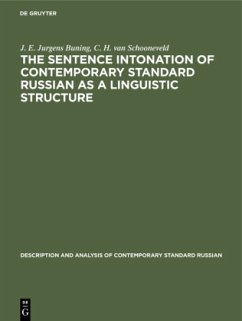 The sentence intonation of contemporary standard Russian as a linguistic structure - Jurgens Buning, J. E.;Schooneveld, C. H. van
