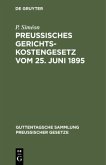 Preußisches Gerichtskostengesetz vom 25. Juni 1895