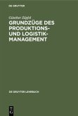 Grundzüge des Produktions- und Logistikmanagement