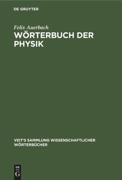 Wörterbuch der Physik - Auerbach, Felix