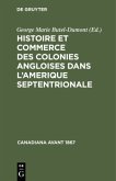 Histoire et commerce des colonies angloises dans l¿Amerique Septentrionale