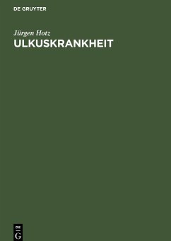 Ulkuskrankheit - Hotz, Jürgen