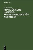 Französische Handelskorrespondenz für Anfänger