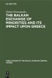 The Balkan Exchange of Minorities and... - Bild 1