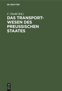 Das Transport-Wesen des Preußischen Staates