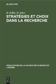 Stratégies et choix dans la recherche