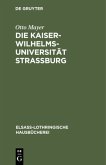 Die Kaiser-Wilhelms-Universität Straßburg