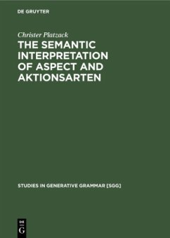 The Semantic Interpretation of Aspect and Aktionsarten - Platzack, Christer