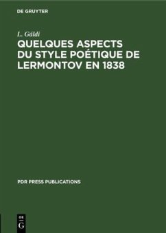 Quelques aspects du style poétique de Lermontov en 1838 - Gáldi, L.