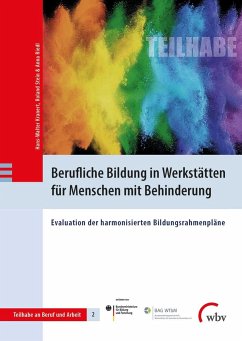 Berufliche Bildung in Werkstätten für Menschen mit Behinderung - Riedl, Anna;Kranert, Hans-Walter;Stein, Roland