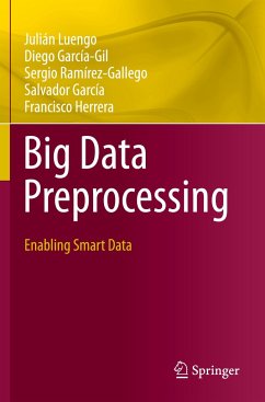 Big Data Preprocessing - Luengo, Julián;García-Gil, Diego;Ramírez-Gallego, Sergio