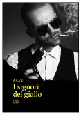 I signori del giallo (eBook, ePUB)