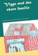 Vigga med den skøre familie (eBook,... - Bild 1