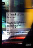 In Search of Lost Futures (eBook, PDF)