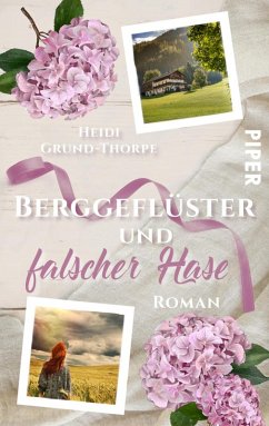 Berggeflüster und falscher Hase (eBook, ePUB) - Grund-Thorpe, Heidi