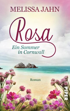 Rosa - Ein Sommer in Cornwall (eBook, ePUB) - Jahn, Melissa