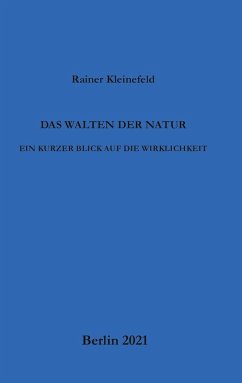 Das Walten der Natur (eBook, ePUB) - Kleinefeld, Rainer