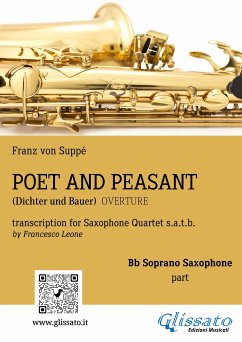 Poet and Peasant - Saxophone Quartet (Bb Soprano part) (fixed-layout eBook, ePUB) - cura di Francesco Leone, a; von Suppé, Franz