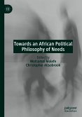 Towards an African Political Philosophy of Needs (eBook, PDF)