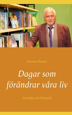 Dagar som förändrar våra liv (eBook, ePUB) - Dressel, Dietmar