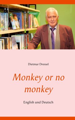 Monkey or no monkey (eBook, ePUB) - Dressel, Dietmar