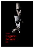 I signori del noir (eBook, ePUB)