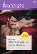 Falsches Spiel um Lust und Liebe... - Bild 1