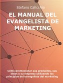 El manual del evangelista de marketing (eBook, ePUB)