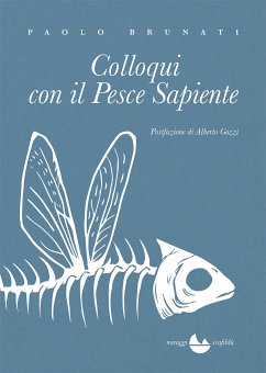 Colloqui con il Pesce Sapiente (eBook, ePUB) - Brunati, Paolo